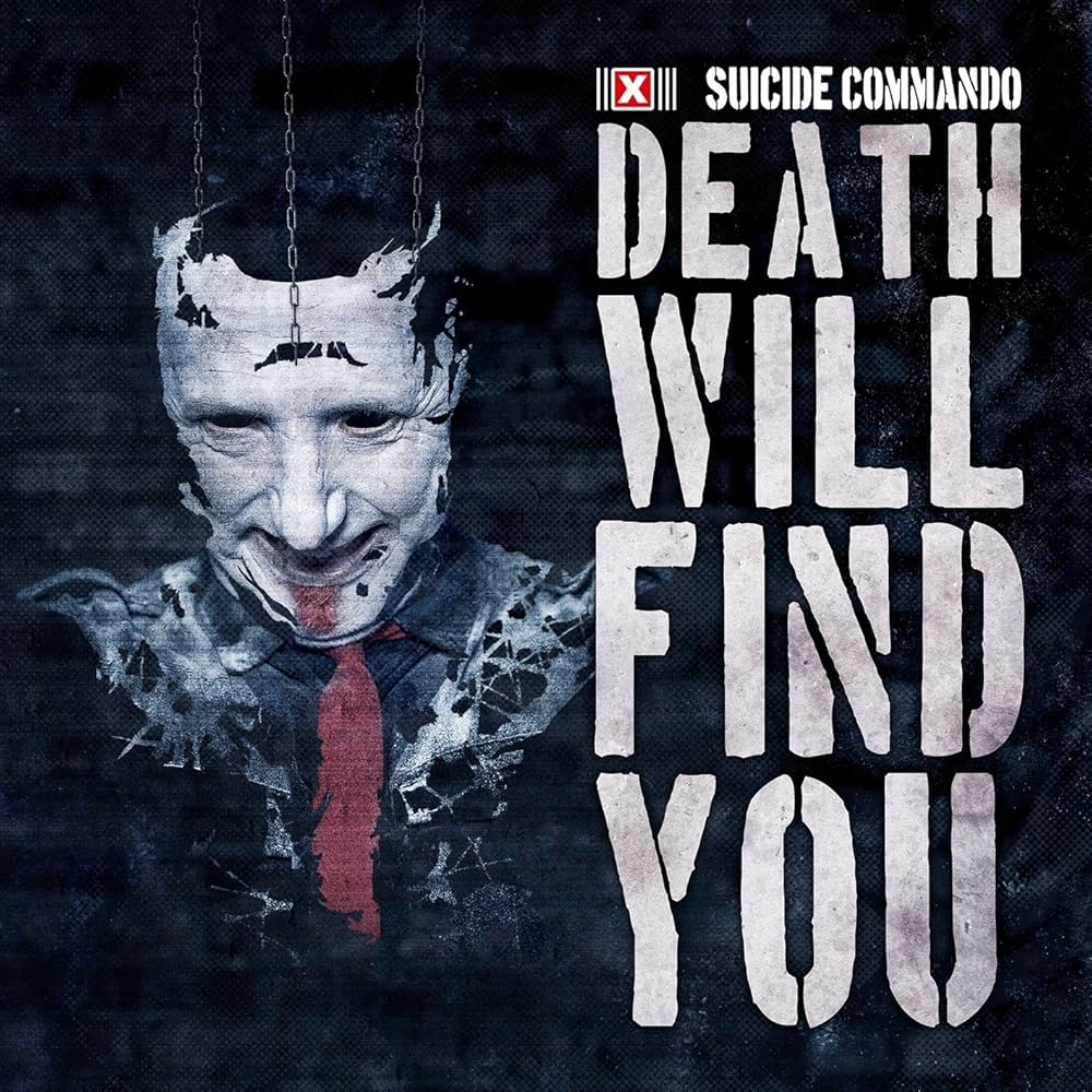 Suicide Commando - Death Will Find You - Amazon.com Music